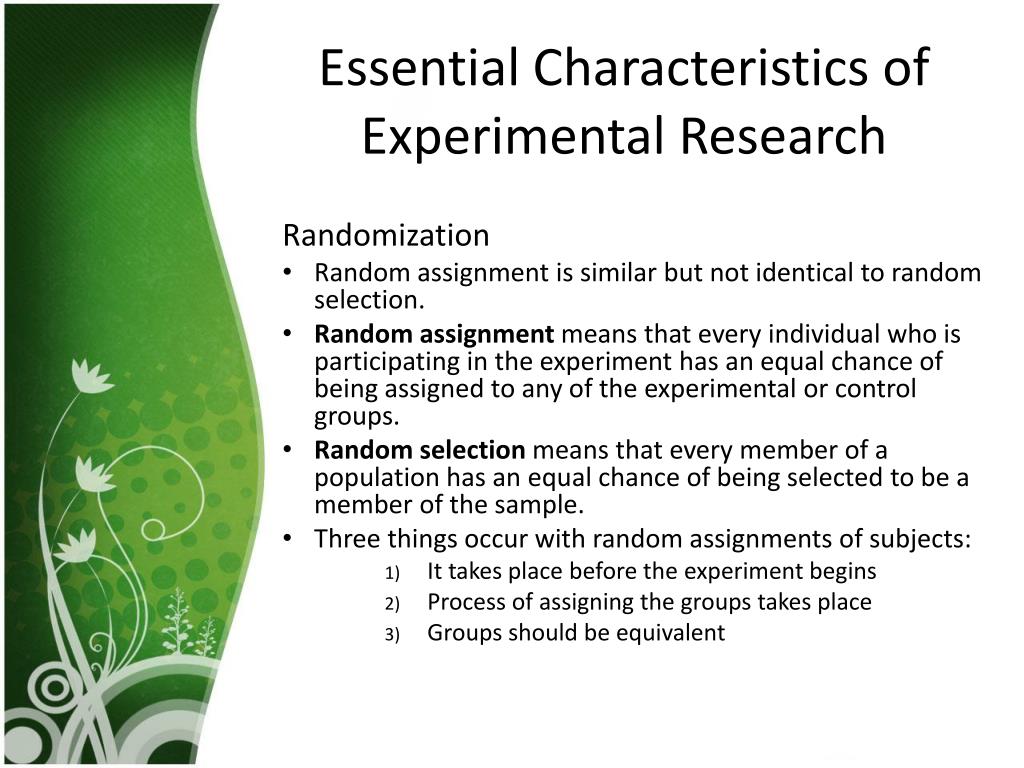 a characteristic of experimental research