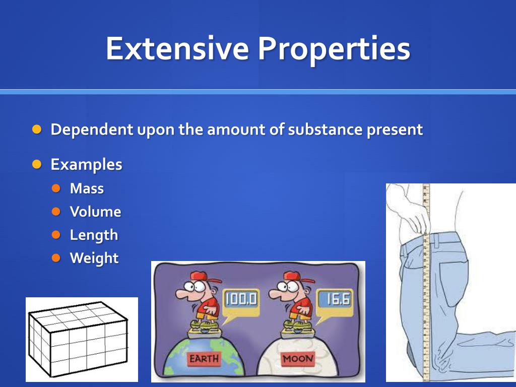 properties extensive matter examples substance changes amount dependent upon mass volume present length weight ppt powerpoint presentation slideserve