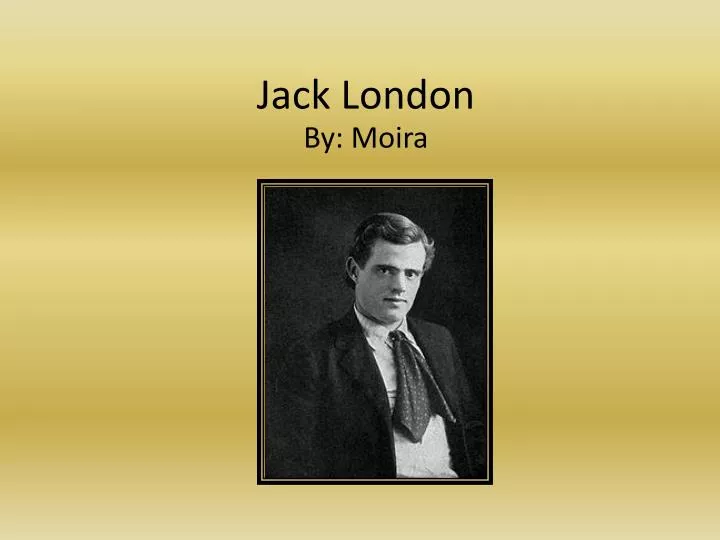 jack london powerpoint presentation