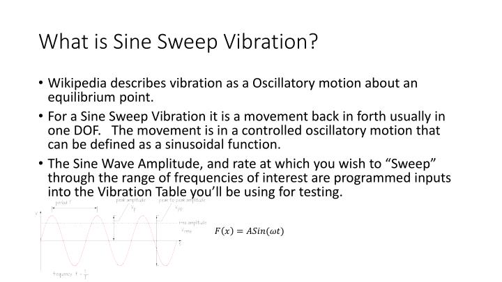 Sine Sweep Vibration Test : Sine Sweep Testing – MOJQI