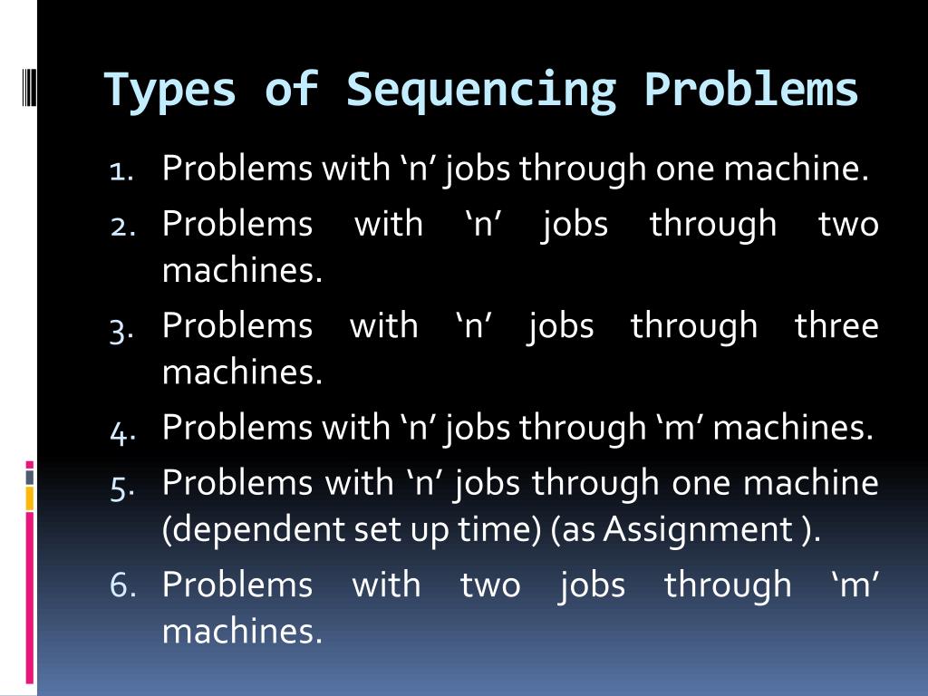PPT SEQUENCING PROBLEMS PowerPoint Presentation, free download ID