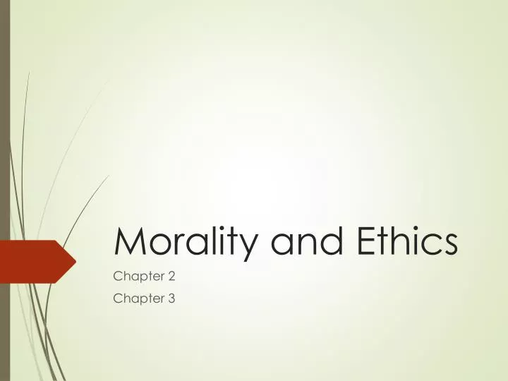 Ppt Morality And Ethics Powerpoint Presentation Free Download Id