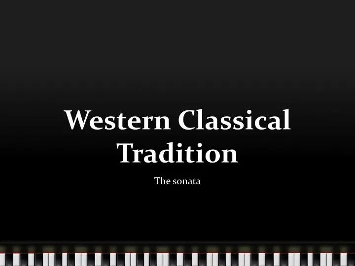 Ppt Western Classical Tradition Powerpoint Presentation Free Download Id 2439056