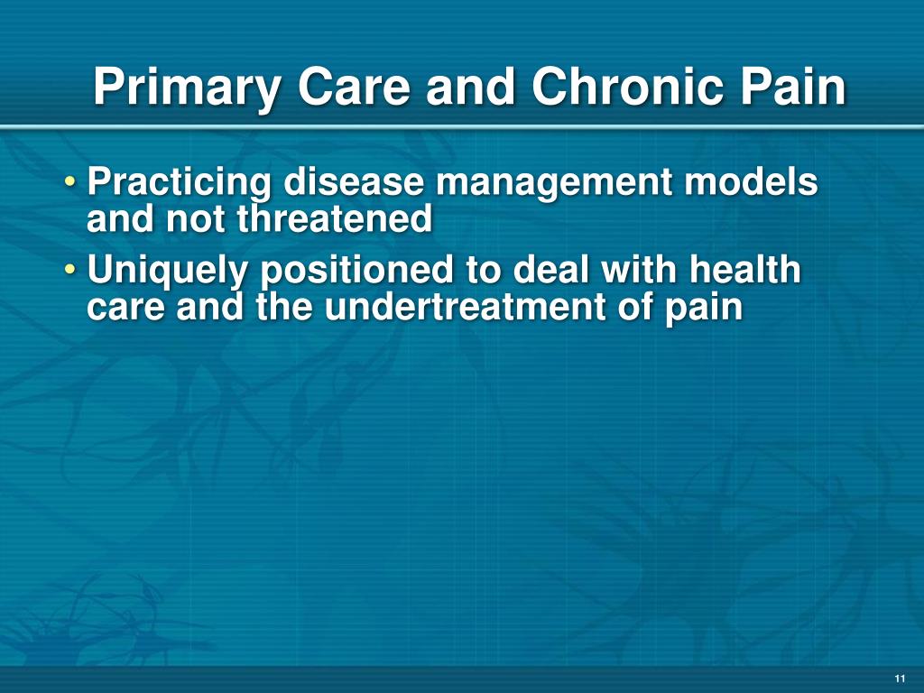 PPT - Chronic Pain Management in Primary Care PowerPoint Presentation ...