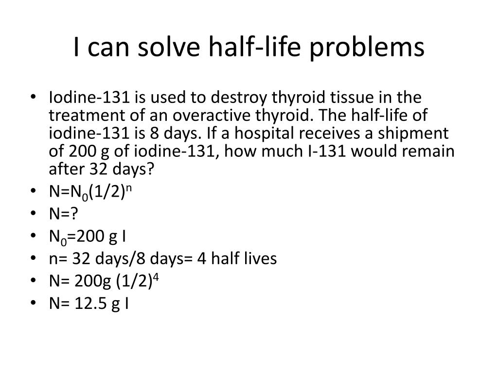Solving Half-Life Problems 