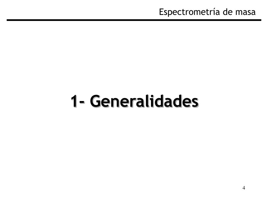 PPT - Fundamentos de Espectrometría de Masa Biológica PowerPoint ...