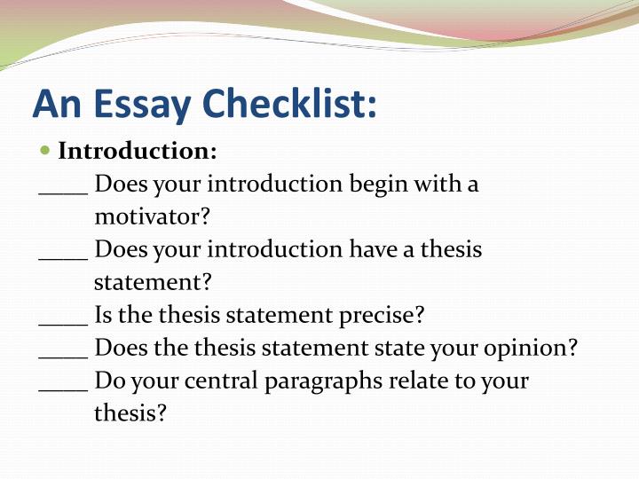 strong thesis statement checklist How to check your thesis statement use this checklist to evaluate your thesis statement: 1 the thesis statement clearly states the main idea of my research paper 2 the thesis statement indicates that 1 am writing a persuasive essay. strong thesis statement checklist How to check your thesis statement use this checklist to evaluate your thesis statement: 1 the thesis statement clearly states the main idea of my research paper 2 the thesis statement indicates that 1 am writing a persuasive essay.