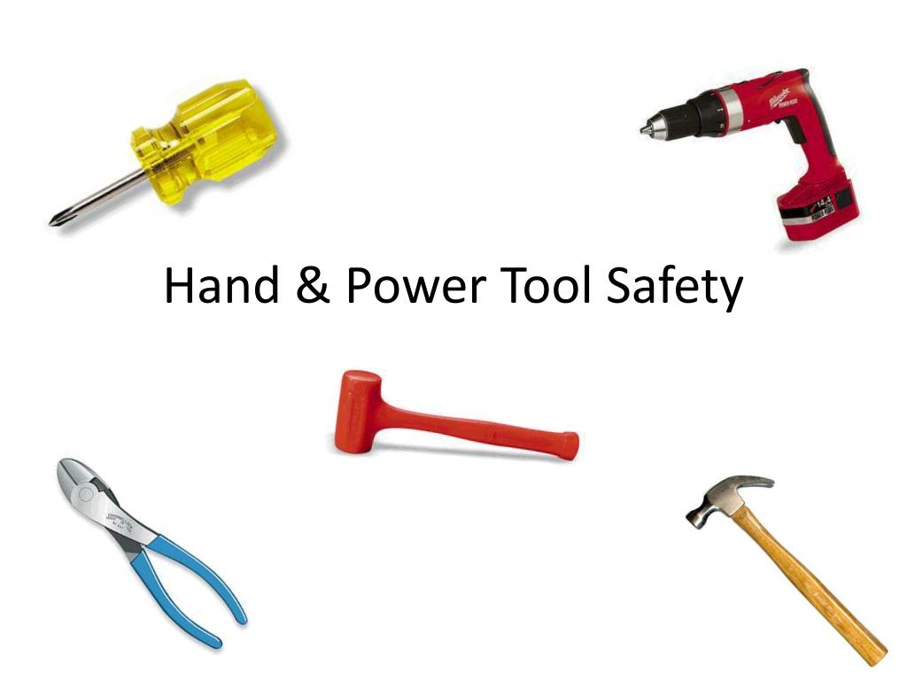 PPT - Hand & Power Tool Safety PowerPoint Presentation, free download ...