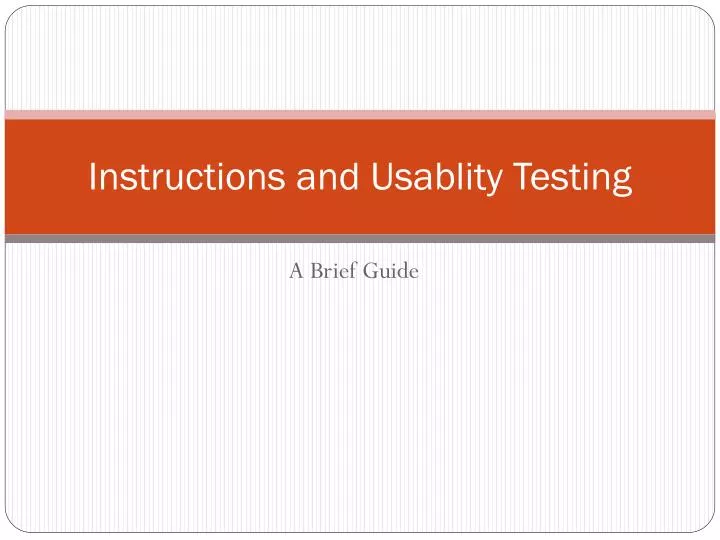 instructions and usablity testing n.