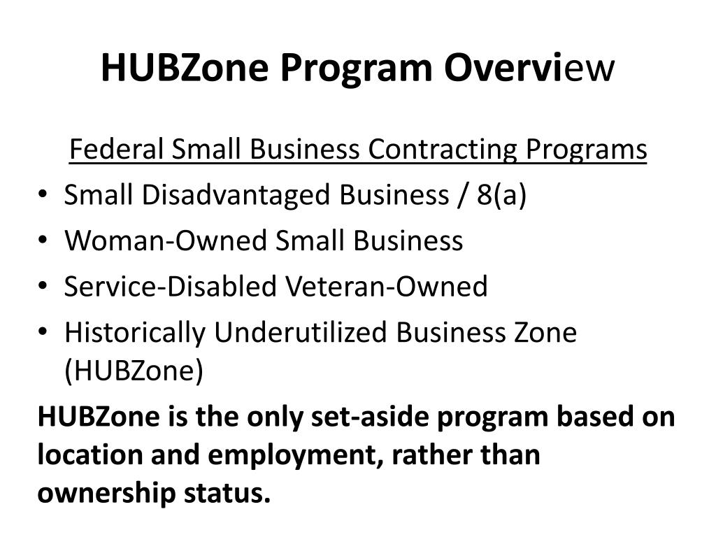 PPT - HUBZone Program Insights: Supporting Small Businesses for ...