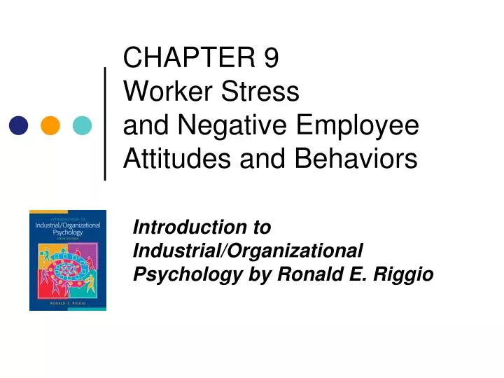 attitudes and job satisfaction organizational behavior attitudes and job satisfaction organizational behavior