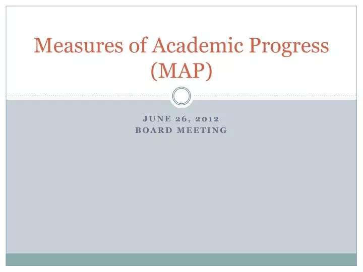 Ppt measures of academic progress map powerpoint presentation free