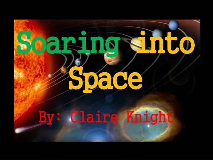 Ppt soaring into space powerpoint presentation free download id