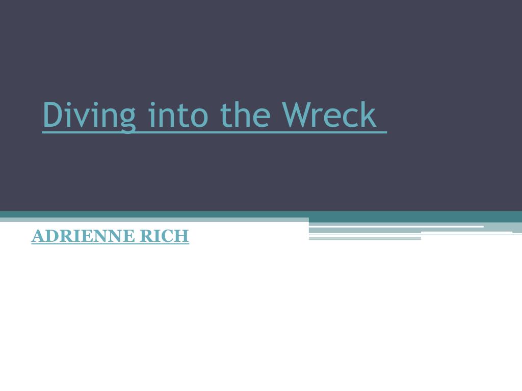 diving into the wreck adrienne rich analysis