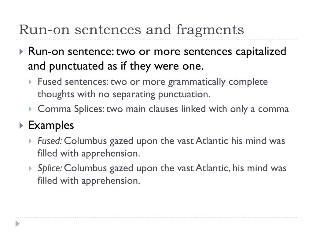 Examples Of Run On Sentences And Fragments