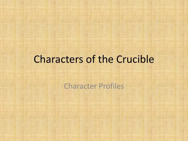 The Crucible Character Motivation Chart