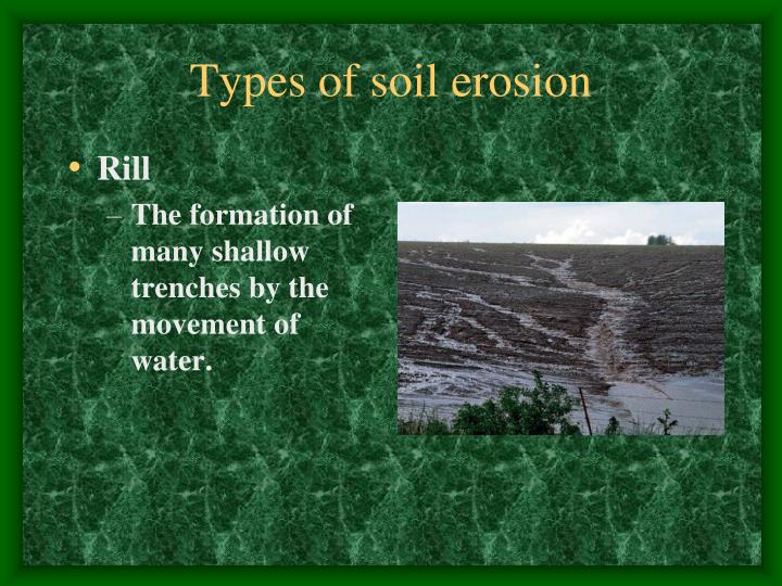 Ppt Soil Erosion Point Presentation Id 2449579 Types Of Soil Erosion