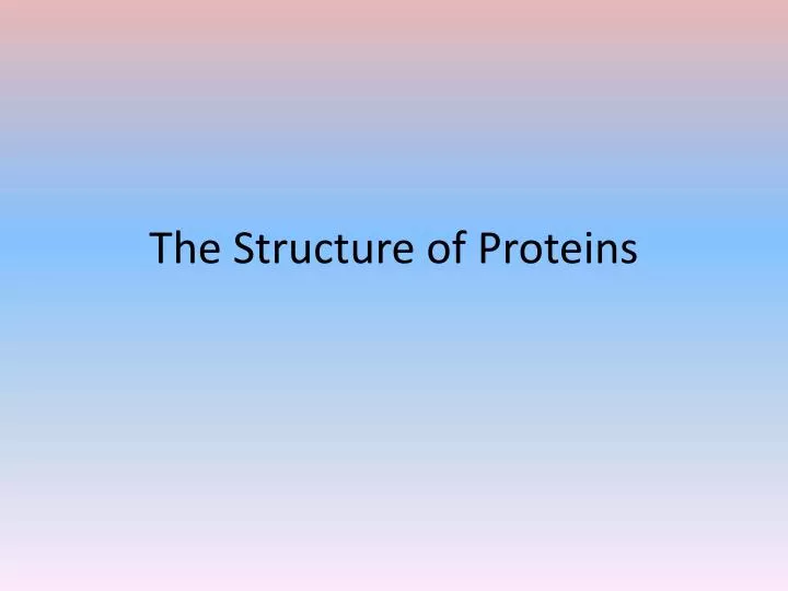 the structure of proteins n.