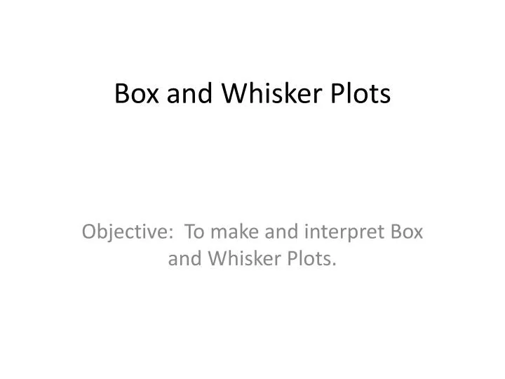 box and whisker plots n.