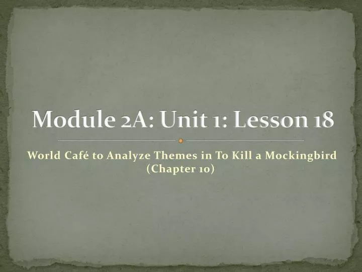 PPT - Module 2A: Unit 1: Lesson 18 PowerPoint Presentation, free ...