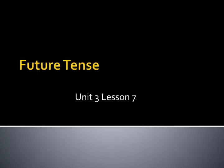 unit 3 lesson 7 n.