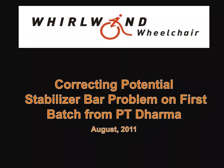 PPT Correcting Potential Stabilizer Bar Problem on First Batch from