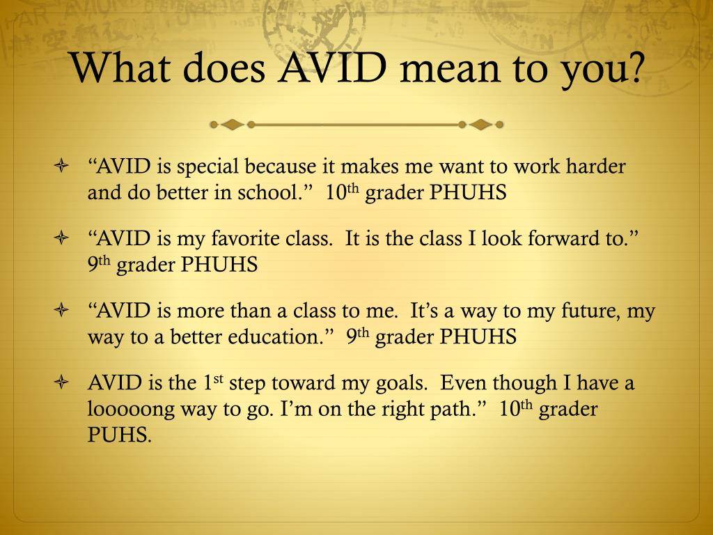 PPT - What the students have to say about AVID! PowerPoint Presentation