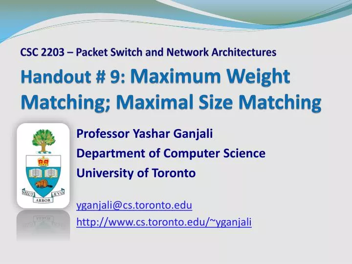 Ppt Handout 9 Maximum Weight Matching Maximal Size Matching Ppt Handout 9 Maximum Weight Matching Maximal Size Matching