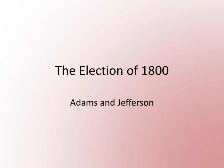 the election of 1800 n.