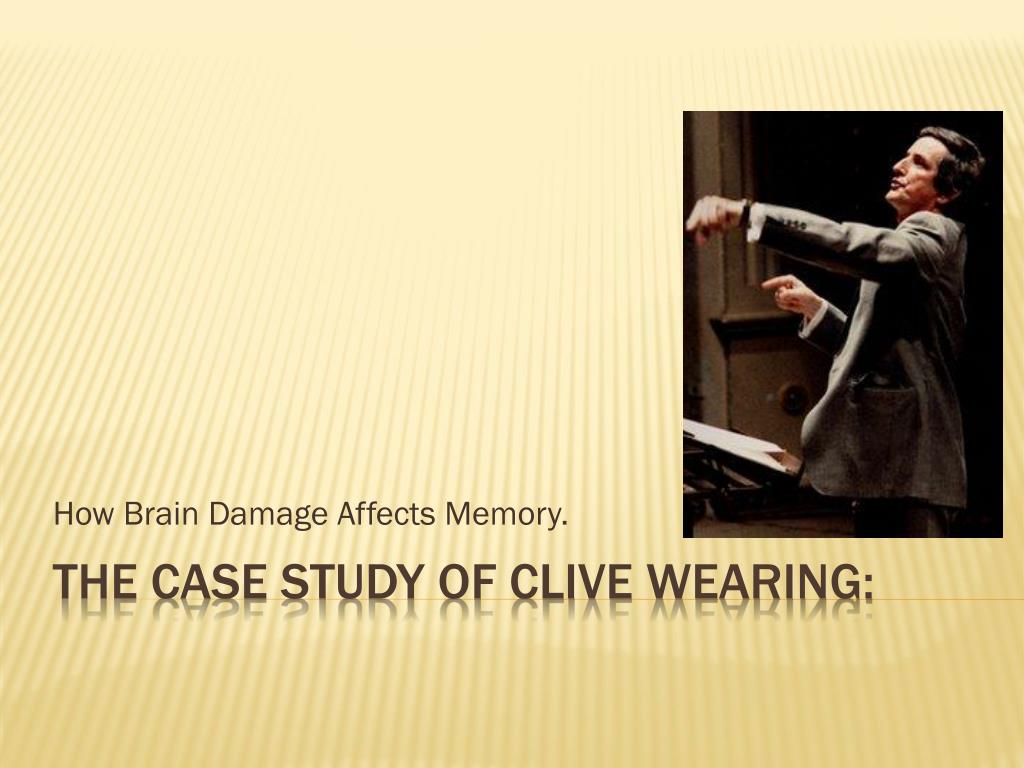 clive wearing memory case study