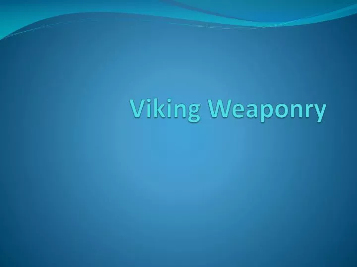 viking weaponry n.