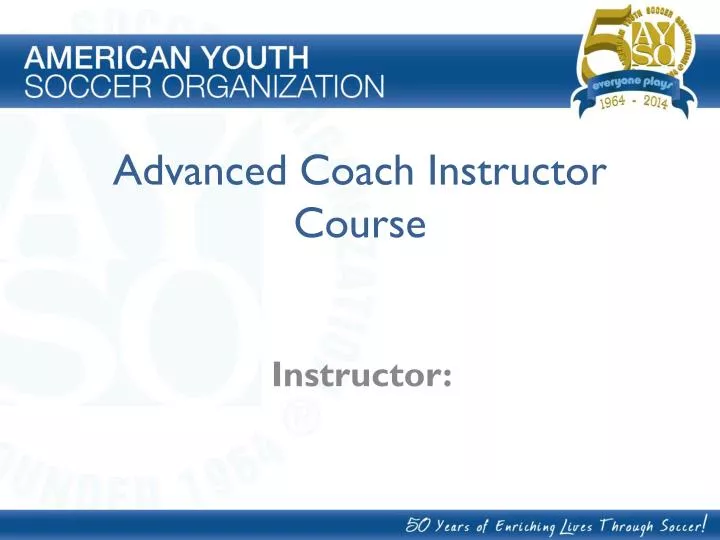 advanced coach instructor course n.