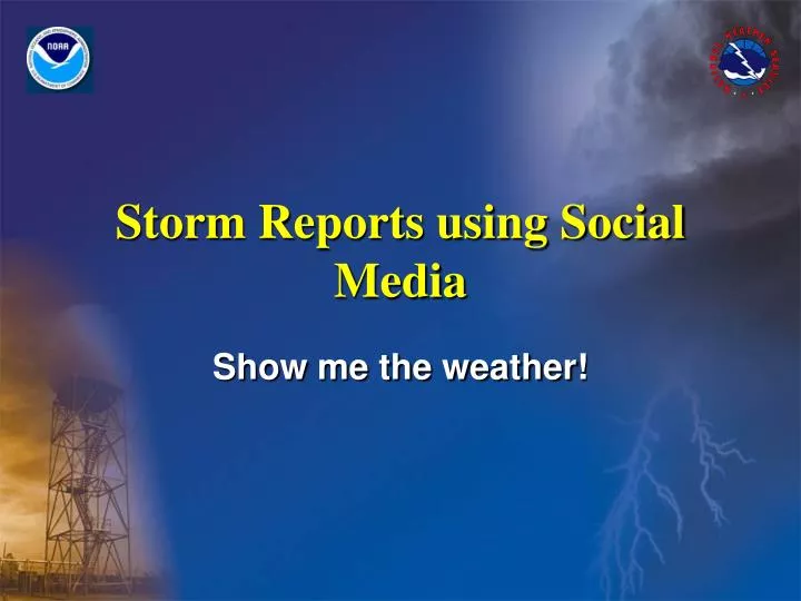 storm reports using social media n.
