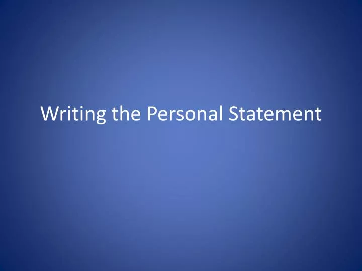 how to write a personal statement powerpoint