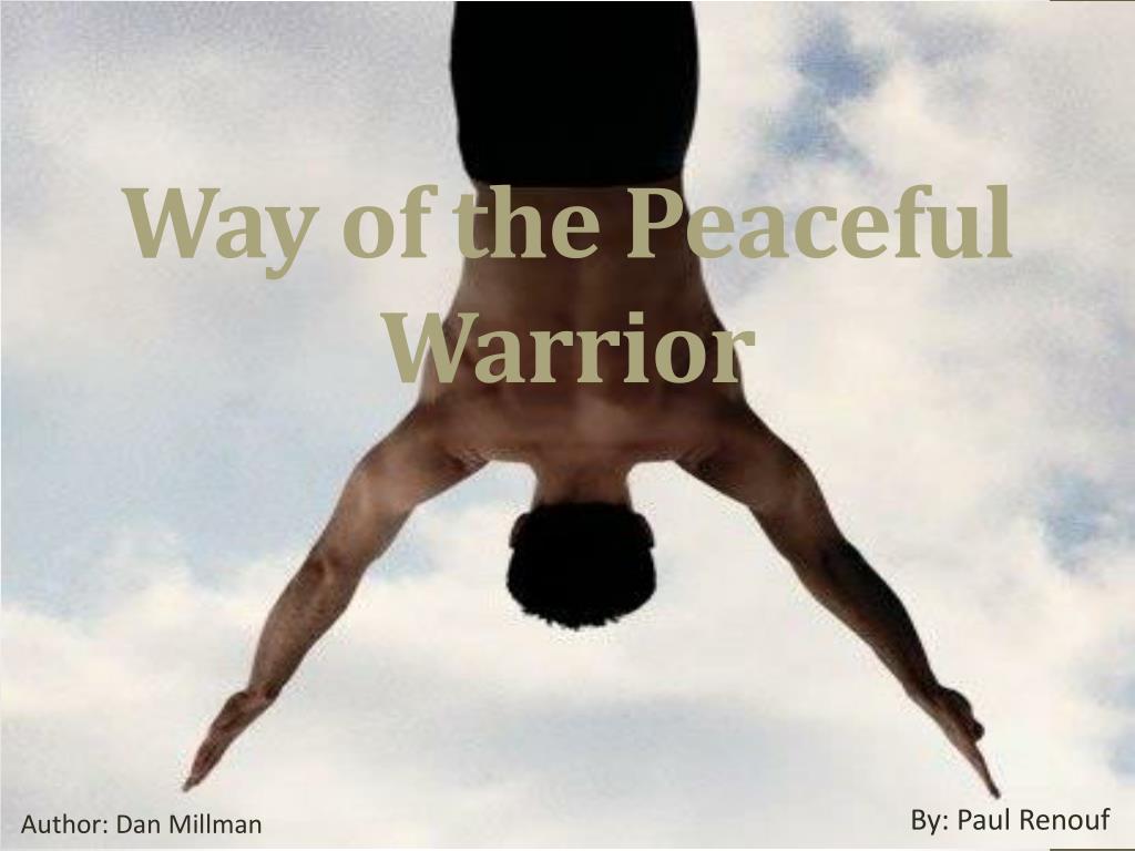 peaceful warrior essay