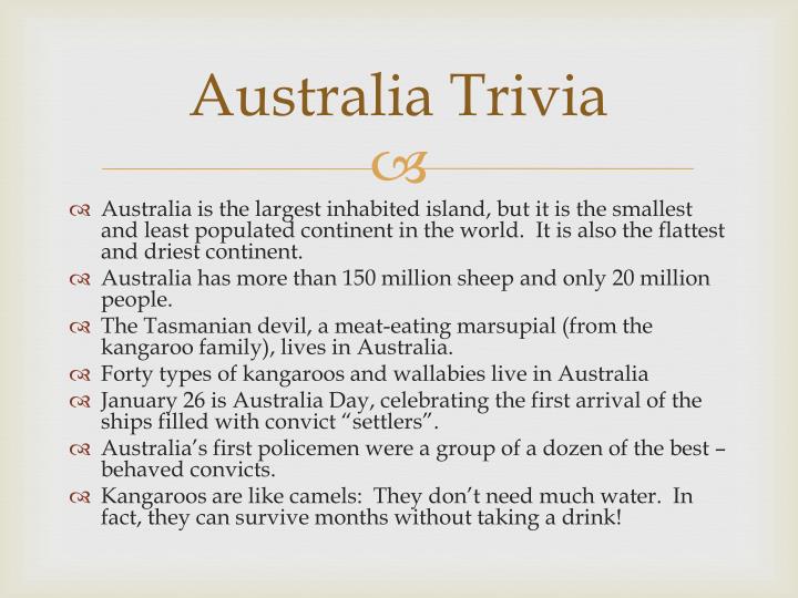 australia trivia Easy science for kids - all about australia australia is the only country that is also a continent read and find out more facts about australia for kids. australia trivia Easy science for kids - all about australia australia is the only country that is also a continent read and find out more facts about australia for kids.