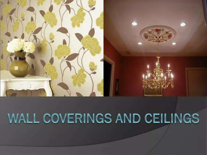 PPT Wall Coverings and ceilings PowerPoint Presentation, free