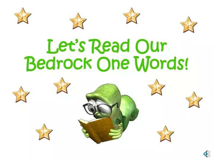 PPT Let’s Read Our Bedrock One Words! PowerPoint Presentation, free