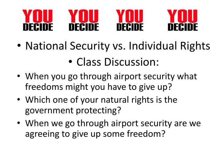 individual rights vs national security Balancing between national security and individual privacy is seemingly a daunting task that does not promise an amicable solution in the near future. individual rights vs national security Balancing between national security and individual privacy is seemingly a daunting task that does not promise an amicable solution in the near future.