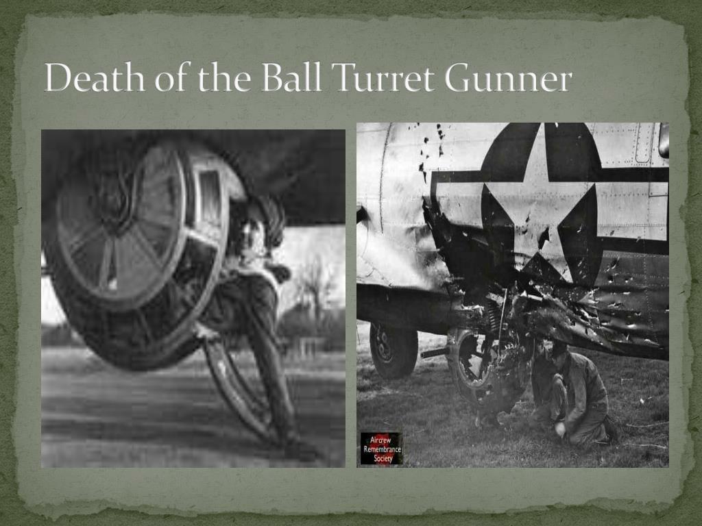 PPT - Death of the Ball Turret Gunner PowerPoint Presentation, free  download - ID:2458369