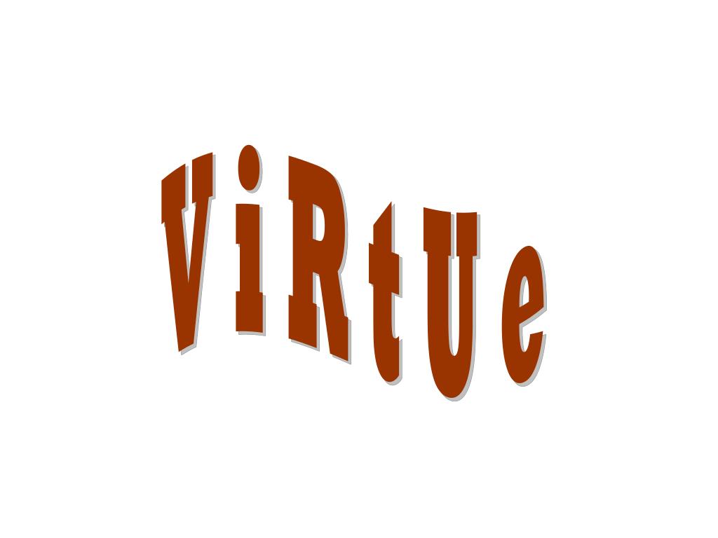 PPT - V i R t U e PowerPoint Presentation, free download - ID:2458691