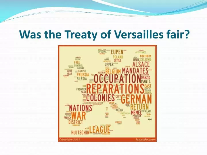 how fair was the treaty of versailles essay