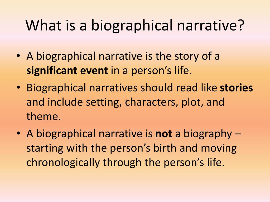 is a biography narrative