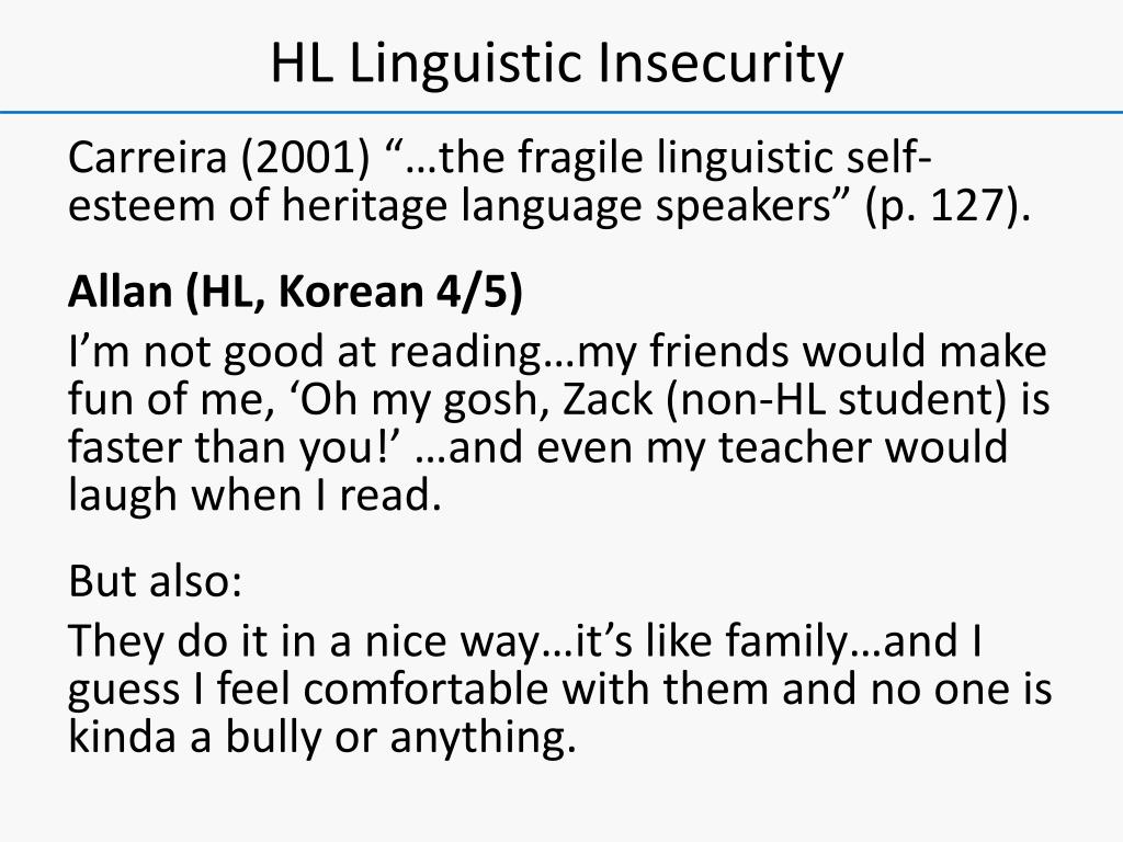 Linguistic Insecurity Examples PPT - Claire Chik (University of California, Los Angeles) PowerPoint ...