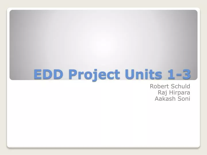 edd project units 1 3 n.