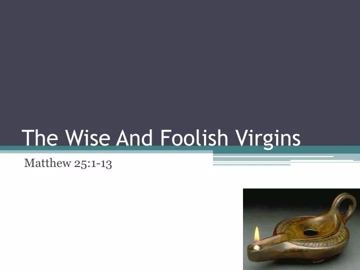 the wise and foolish virgins n.