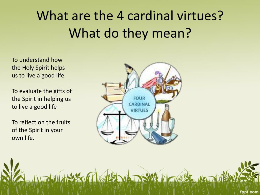 PPT What Are The 4 Cardinal Virtues What Do They Mean PowerPoint 