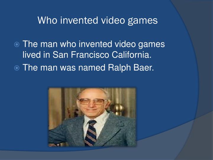 ppt video games powerpoint presentation id 2461957 who invented video games