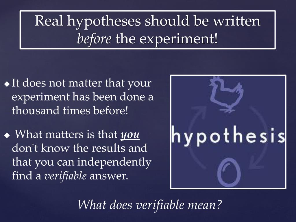 hypothesis developed before experiments take place