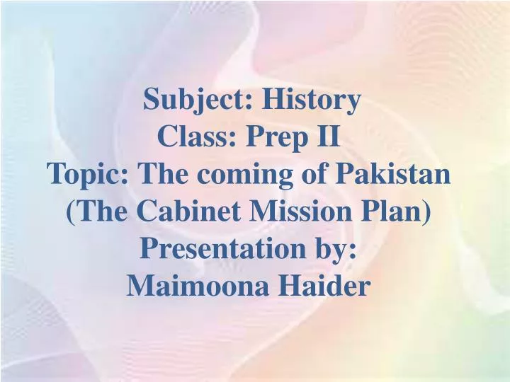 ppt - subject: history class: prep ii topic: the coming of